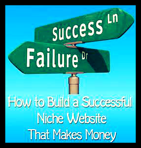 how to build a successful niche site